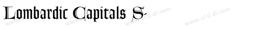 Lombardic Capitals S字体转换